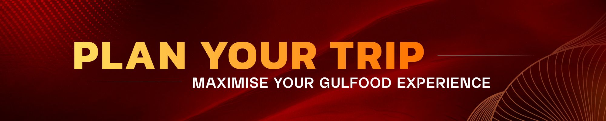 Gulfood 2026 Plan Your Trip 